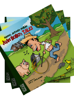 Juan Bobo's Tales | Los cuentos de Juan Bobo